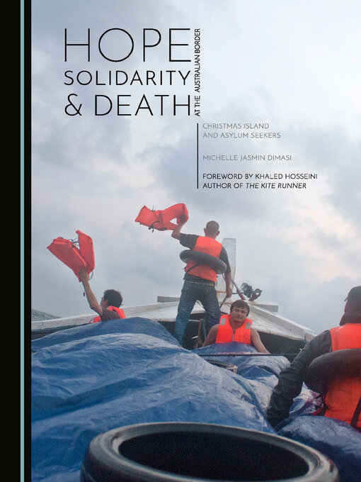 Title details for Hope, Solidarity and Death at the Australian Border by Michelle Jasmin Dimasi - Available